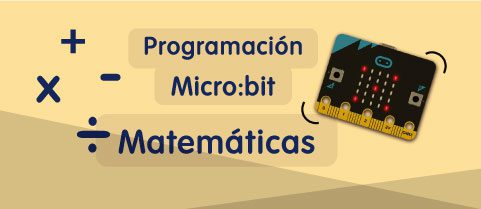 imagen con Micro:Bit en el Curso Online: Micro:Bit - Matemáticas.